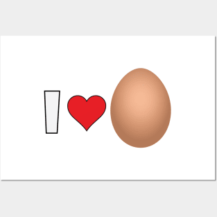 I Love Egg Posters and Art